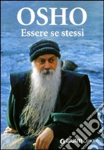 OSHO ESSERE SE STESSI libro usato