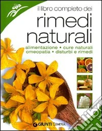 Il Libro completo dei rimedi naturali libro