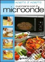 Cucinare con il microonde libro