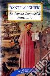 La Divina Commedia. Purgatorio libro