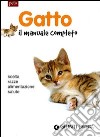 Gatto. Il manuale completo libro