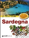 Sardegna. Le buone ricette libro