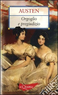 Orgoglio e pregiudizio