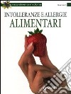 Intolleranze e allergie alimentari libro