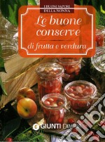 Le buone conserve di frutta e verdura libro