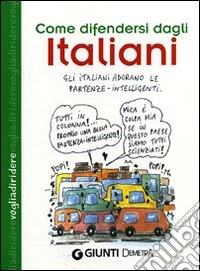 Come difendersi dagli italiani libro