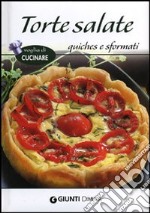 Torte salate quiches e sformati libro