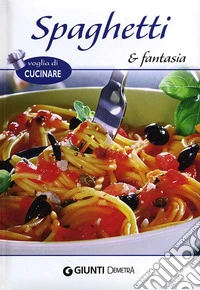 Spaghetti e fantasia