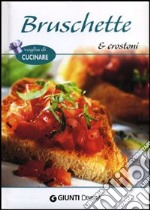 Bruschette e crostoni libro