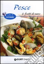 Pesce, frutti di mare