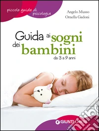 Guida ai sogni dei bambini da 3 a 9 anni libro