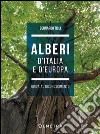 Alberi d'Italia e d'Europa libro