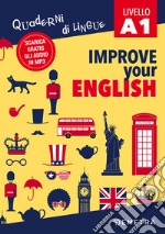 Improve your English. Livello A1. Con Contenuto digitale per download libro usato