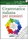 Grammatica italiana per stranieri libro