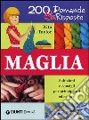 Maglia. Soluzioni e consigli per principianti ed esperti libro