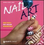 Nail art. Idee facili per unghie irresistibili