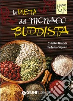 La dieta del monaco buddista libro