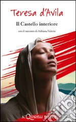 Il castello interiore libro