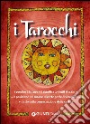 I tarocchi. Con carte libro