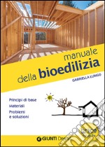 Manuale della bioedilizia