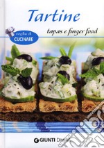 Tartine, tapas e finger food libro