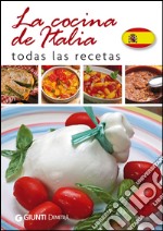 La cocina de Italia. Todas las recetas libro