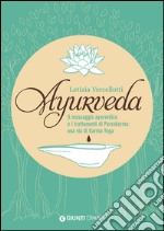 Ayurveda. Il massaggio ayurvedico e i trattamenti di Purvakarma: una via di karma yoga