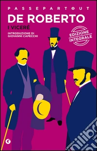 I Viceré. Ediz. integrale libro