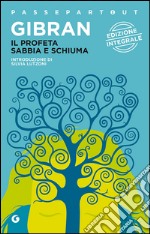 Il profeta-Sabbia e schiuma libro