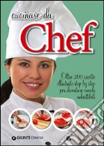 Cucinare da chef libro