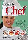 Cucinare da chef libro