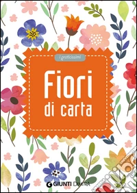 Fiori di carta