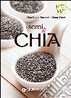 I semi di chia libro