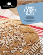 Il pane e le torte salate libro