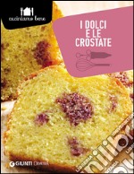 I dolci e le crostate libro