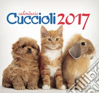 Cuccioli. Calendario desk 2017 libro