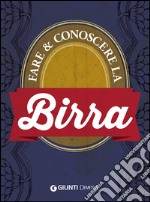 Fare e conoscere la birra