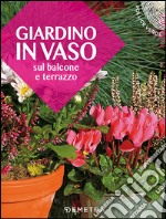 Giardino in vaso sul balcone e terrazzo libro