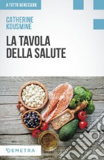 La tavola della salute libro