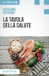 La tavola della salute libro di Kousmine Catherine