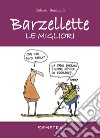 Barzellette. Le migliori libro