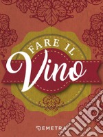 Fare il vino libro