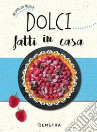 Dolci fatti in casa