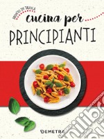 Cucina per principianti libro