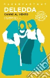 Canne al vento libro di Deledda Grazia