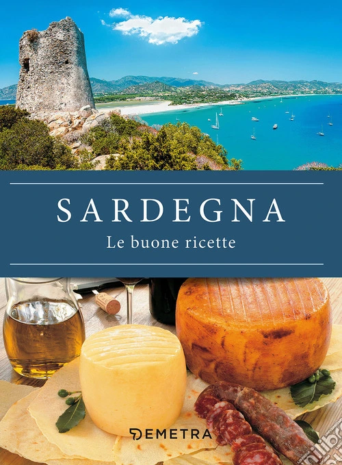 Sardegna. Le buone ricette