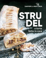 Strudel e torte fatte in casa libro