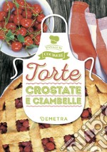 Torte, crostate e ciambelle. Ediz. illustrata libro