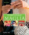 Enciclopedia della maglia. Oltre 300 punti spiegati passo dopo passo libro