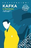 Il processo. Ediz. integrale libro